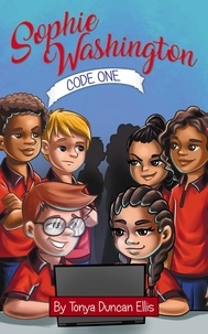  Tonya Duncan Ellis - Sophie Washington: Code One.