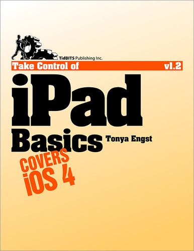 Tonya Engst - Take Control of iPad Basics.