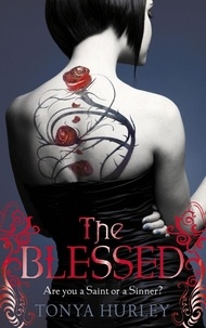 Tonya Hurley - The Blessed - Book 1.