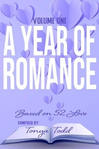 52 Love: A Year of Romance Volume One