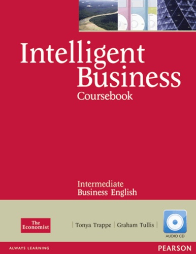 Tonya Trappe - Intelligent Business Intermediate Coursebook with Audio CD.