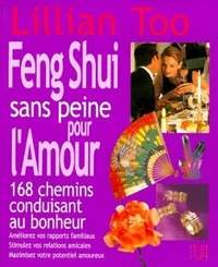 Le Feng Shui sans peine pour l'Amour