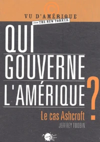 Qui gouverne l'Amérique ?