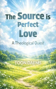 The Source is Perfect Love