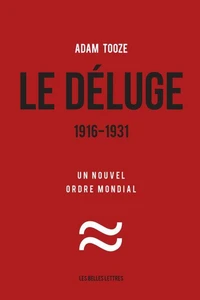 Le déluge 1916-1931