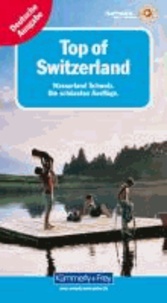 Top of Switzerland, Wasserland Schweiz - Entdecken und Erleben. Wandern, Schiff, Wasserland, Schweiz.