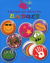 Fabrique toi-même tes badges