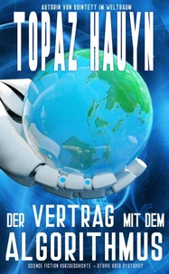 Der Vertrag mit dem Algorithmus