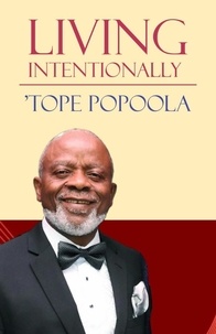  Tope Popoola - Living Intentionally.