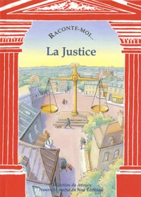 Raconte-moi... La justice
