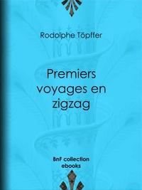 Premiers voyages en zigzag