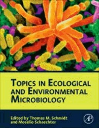Topics in Ecological and Environmental Microbiology.