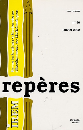 Jean-Paul Guichard et Maryvonne Le Berre - Repères - IREM N° 46, Janvier 2002 : .
