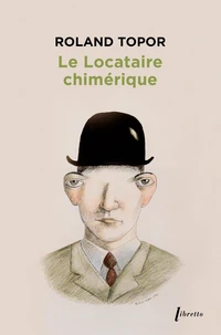 Le locataire chimérique