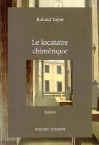 LE LOCATAIRE CHIMERIQUE