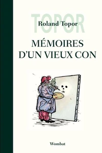 Mémoires d'un vieux con