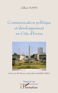 Communication politique et développement en Côte d'Ivoir