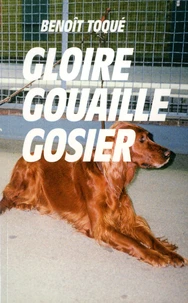 Gloire gouaille gosier