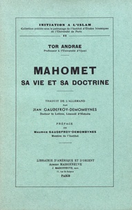 Tor Andrae - Mahomet - Sa vie et sa doctrine.