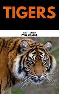  Tor Books et  Paul Stevens - Tigers.