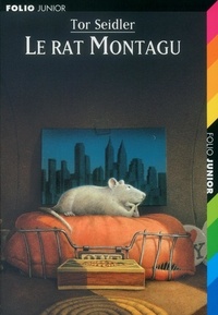 Tor Seidler - Le Rat Montagu.