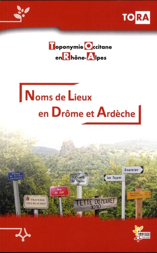 Noms de lieux en Drôme et Ardèche