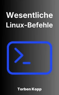 Wesentliche Linux-Befehle