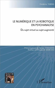 Le numérique et la robotique en psychanalyse