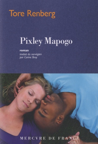 Tore Renberg - Pixley Mapogo.