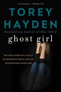 Torey Hayden - Ghost Girl.