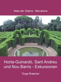 Torge Braemer - Horta-Guinardó, Sant Andreu und Nou Barris - Exkursionen.