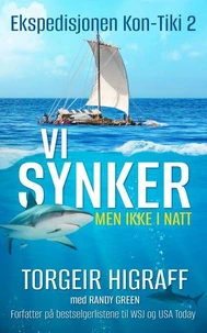 Vi synker, men ikke i natt