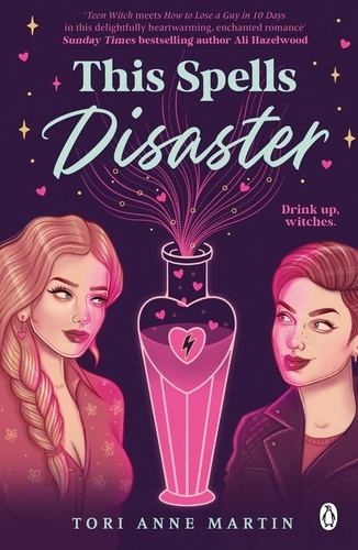 Tori Anne Martin - This Spells Disaster - The steamy sapphic romance to curl up with this winter!.