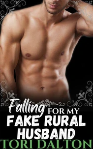 Falling for my Fake Rural Husband