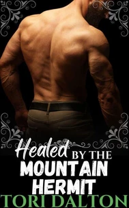 Healed by the Mountain Hermit