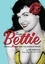 The Little Book of Bettie: Taking a Page from the Queen of Pinups /anglais