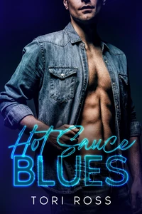 Hot Sauce Blues: A Short Romance