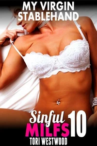 My Virgin Stablehand : Sinful MILFs 10
