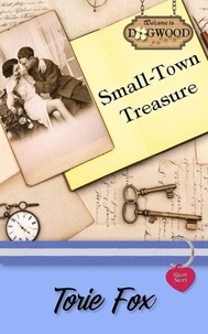 Livre audio espagnol téléchargement gratuit Small Town Treasure - Dogwood Series  in French par Torie Fox