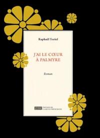 J'ai le coeur à Palmyre
