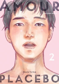 Amour placebo Tome 2