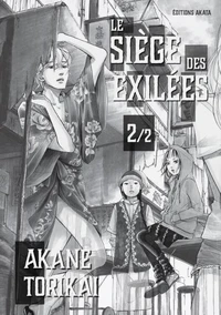 Le Siège des exilées Tome 2