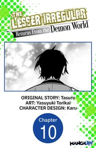 The Lesser Irregular Returns From the Demon World #010