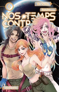 Nos temps contraires Tome 6