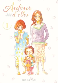 Autour d'elles Tome 1