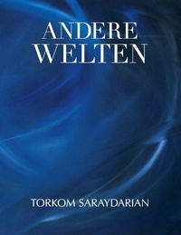 Torkom Saraydarian - Andere Welten.