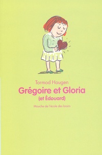 Tormod Haugen - Gregoire Et Gloria (Et Edouard).