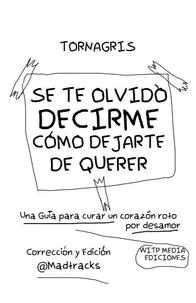 Se te olvido decirme como dejarte de querer