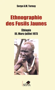 Ethnographie des fusils jaunes