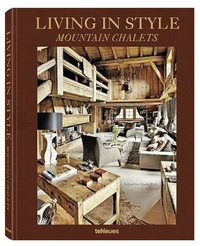 Living in Style Mountain Chalets